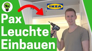 IKEA Pax Beleuchtung Einbauen ✅ ULTIMATIVE ANLEITUNG: Wie Kleiderschrank LED Lichtleiste Montieren?
