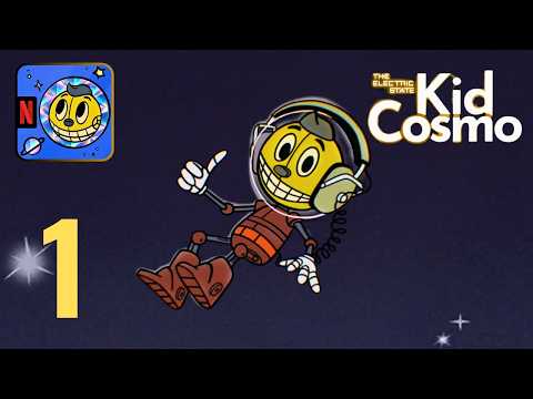 The Electric State: Kid Cosmo Gameplay Walkthrough (Android, iOS) #1