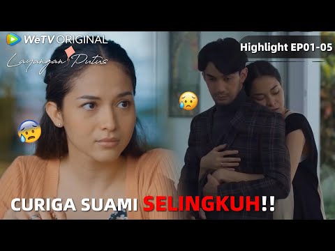 WeTV Original Layangan Putus | Highlight EP01-05 Insting Seorang Istri Itu Sangat Kuat