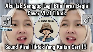 Download lagu AKU TAK SANGGUP LAGI BILA TERUS BEGINI ST12 COVER VIRAL TIKTOK  mp3