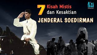 Download lagu KISAH-KISAH MISTIS DAN KESAKTIAN JENDERAL BESAR SOEDIRMAN mp3