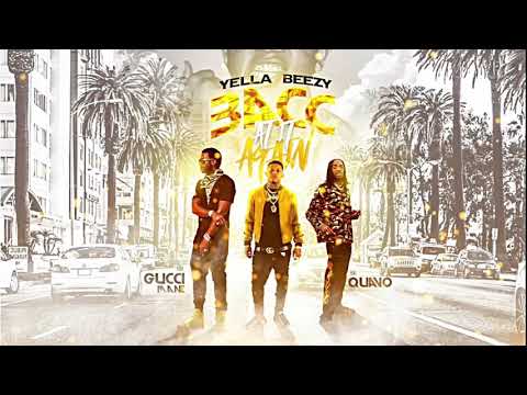Yella Beezy, Quavo, & Gucci Mane - Bacc at it Again (432hz)