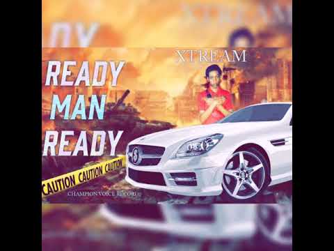 Xtream - Ready Man Ready (official audio)