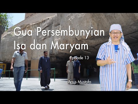 Ekspedisi Sungai Nil eps. 13 - GUA PERSEMBUNYIAN ISA dan MARYAM