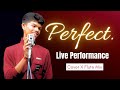 Perfect X Blue Live Show EdSheeran Ykaizzk