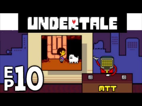 UNDERTALE - Best Ending Playthrough - Episode 10