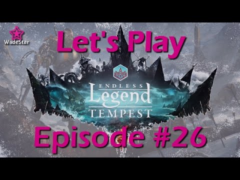 Endless Legend Tempest Let's Play 26 | Vaulters | Transport Ship is Stuck