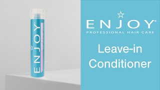 ENJOY Hair Care Leave-In Conditioner | Hydrate and Protect!