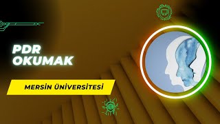 Mersin Üniversitesi'nde Psikolojik Danışmanlık ve Rehberlik (PDR) Okumak