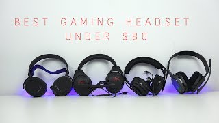 Best Gaming Headset under $80!