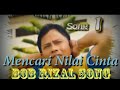 Mencari Nilai Cinta Bob Rizal New