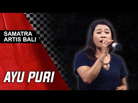 AYU PURI | SAMATRA ARTIS BALI