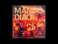Mando Diao "Down In The Past"