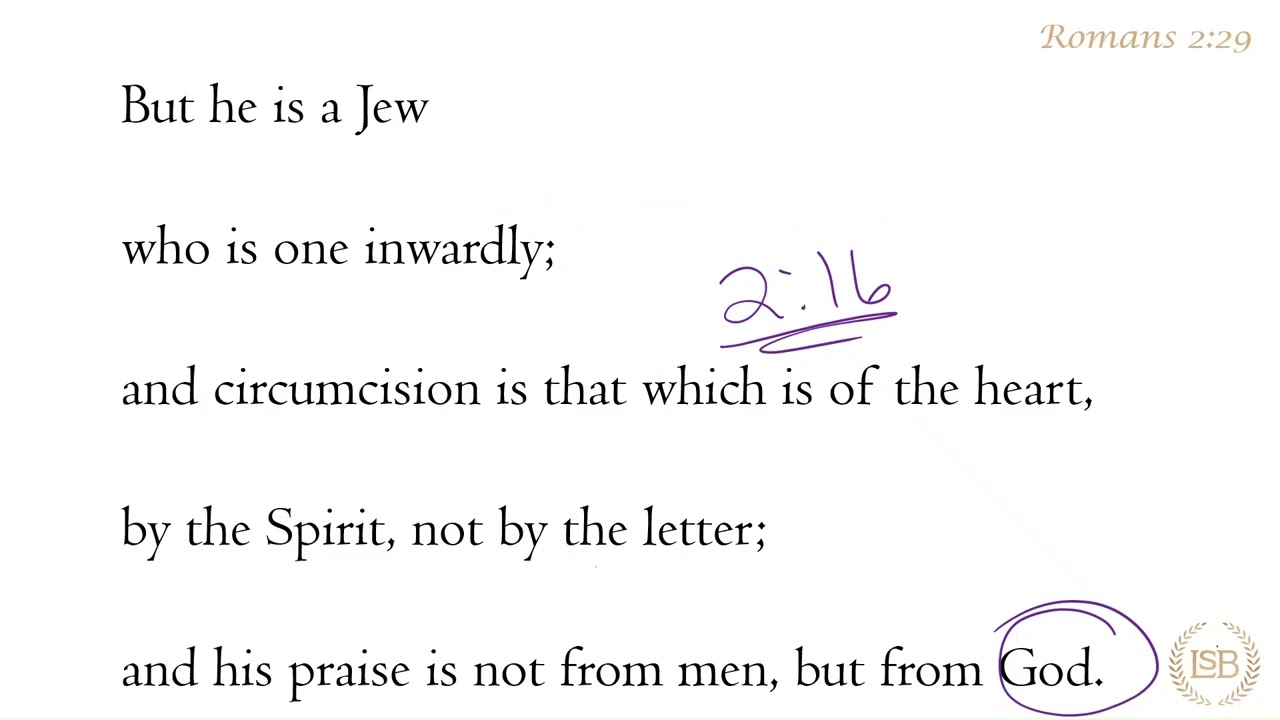 BTV: Romans 2:29b