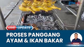 Kuliner Ala Bang Nus di Sanggau Kalbar, Rogoh Kocek Rp 25-60 Ribu Dapat Ayam Bakar & Ikan Panggang