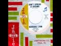 Barbara Lynn - DON'T SPREAD IT AROUND  (1964)