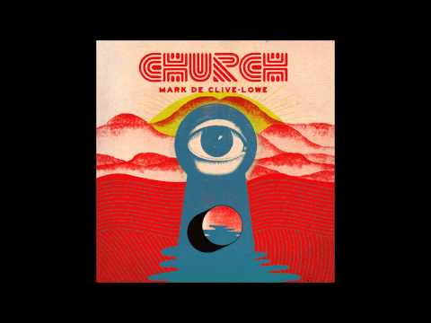 Ghaziya - Mark de Clive-Lowe (CHURCH)
