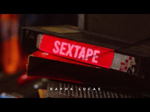 Rapha Lucas - SEXTAPE