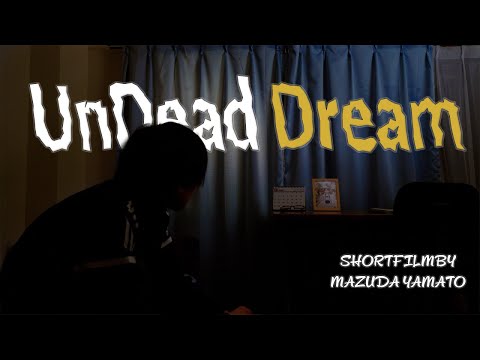 UNDEAD DREAM