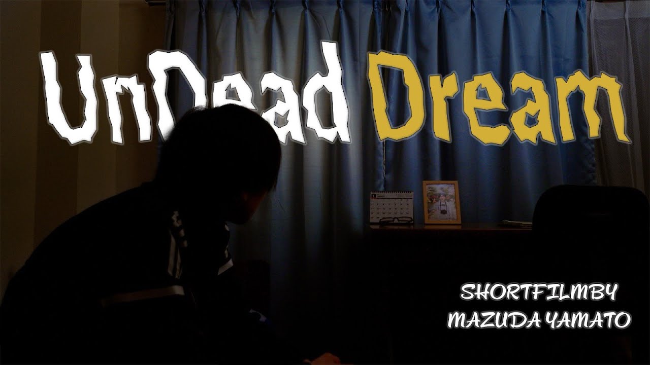 UNDEAD DREAM