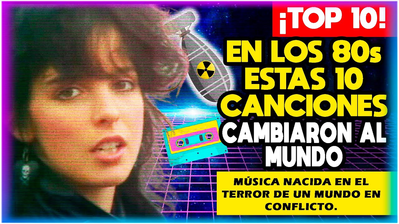 10 canciones que marcaron los 80s cambiando. Música que cambió el mundo