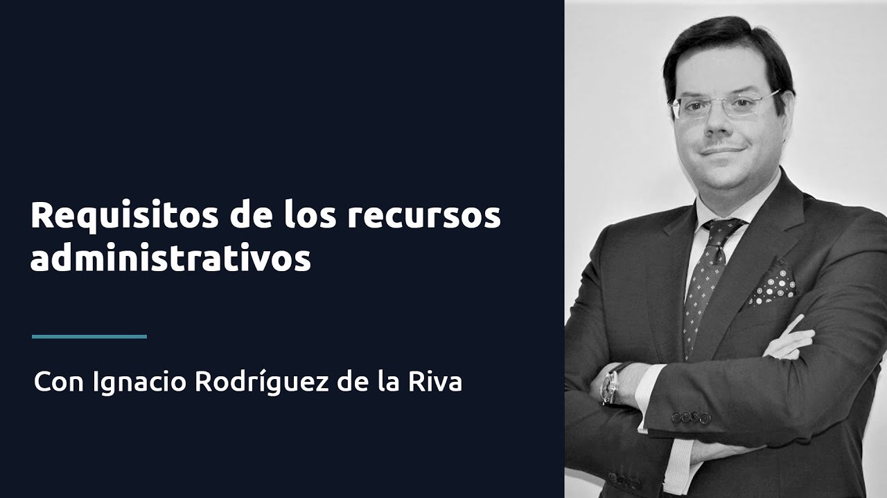 Requisitos de los recursos administrativos