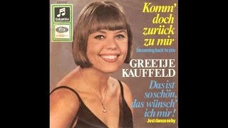 Greetje Kauffeld - Komm doch zurück zu mir (I'm Coming Back To You) (Julie London Coverversion)