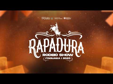 RAPADURA RODEIO SHOW  2026 #RODEIOAOVIVO