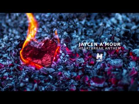 Jaycen Amour - Heartbreak Anthem [Hussle]