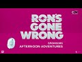 Cartoon Network UK HD Ron S Gone Wrong Sponsorship Bumpers