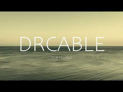 DJ SIDEWAYS - MONDAY GUEST SESSION - DRCABLE - #Dub Techno