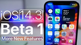 iOS 14.3 Beta 1 - More New Features