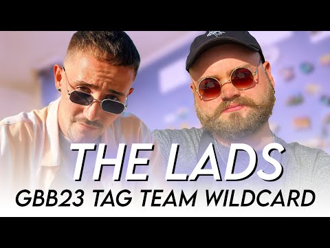 THE LADS | GBB23: World League Tag Team Wildcard #GBB23