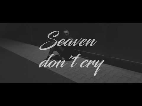 Seaven - Don't Cry ( Official Video )