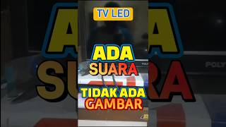 Download lagu TV LED ada suara namun tidak ada gambar mp3