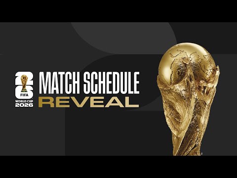 FIFA World Cup 2026™ Match Schedule Reveal