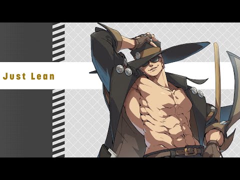 【和訳歌詞】Just Lean【設定で日本語字幕表示】ギルティギア ストライブ　ジョニーのテーマ
