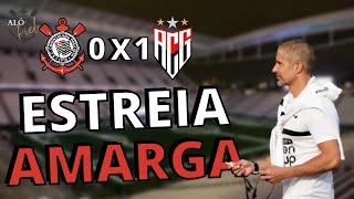 BALANO SOBRE A ESTREIA DO CORINTHIANS NO BRASILEIRO 2021