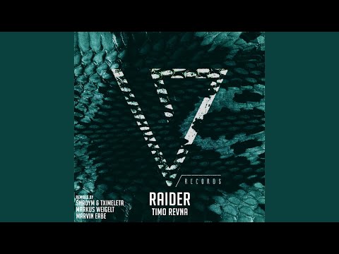 Raider (Shadym & Tximeleta Remix)