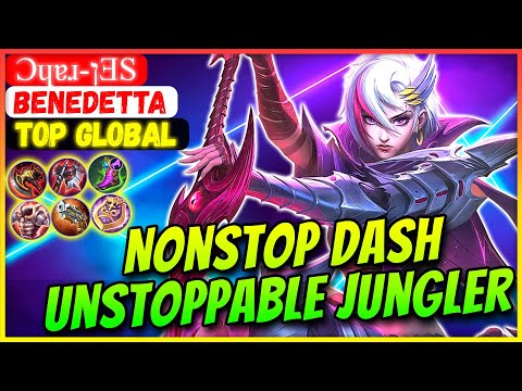 Nonstop Dash Rotation, Unstoppable Jungler Benedetta [ Top Global Benedetta ] ɔɥɐɹ-ןǝs - MLBB