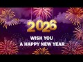 2026 Wish You A Happy New Year Happy New Year Song New Year Wishes