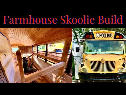Modern Farmhouse Skoolie Build - School Bus Conversion - Custom Carpentry In a bus