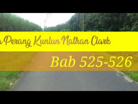 Dewa Perang Kunlun Nathan Clark Bab 525-526