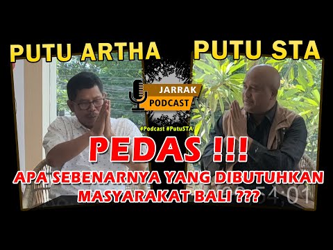 UNCENSORED ‼️ Putu Artha Kritisi Kepemimpinan Gubernur Bali, Simak Sampai HABIS !!! | Jarrak Podcast