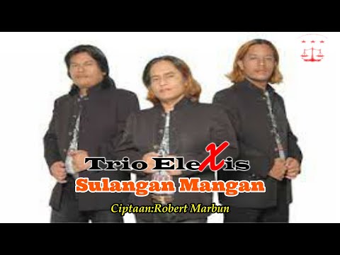 SULANGAN MANGAN || TRIO ELEXIS || LAGU BATAK TERBARU