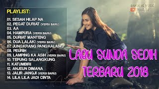 Lagu Sunda Sedih Banget 2018 Lagu Sunda Paling Ena...