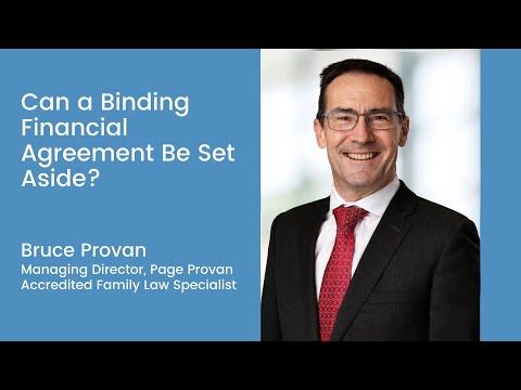 Watch — Can a binding financial agreement be set aside in Australia — Justice Family Lawyers