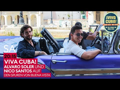 Trailer: Die Musik-Reise-Doku „Viva Cuba! Alvaro Soler & Nico Santos auf den Spuren von Buena Vista“