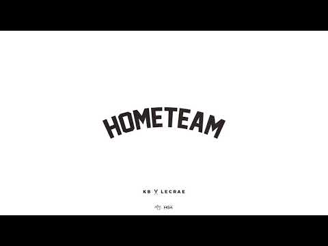 KB - Hometeam ft. Lecrae