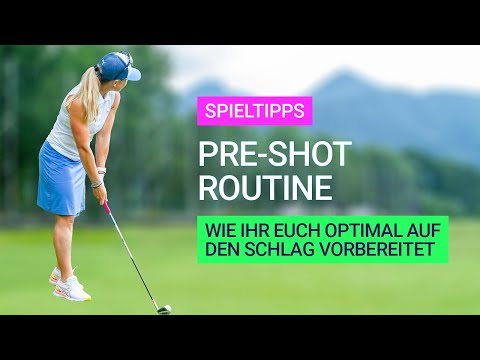 Pre-Shot Routine - wie bereite ich mich optimal auf den Schlag vor